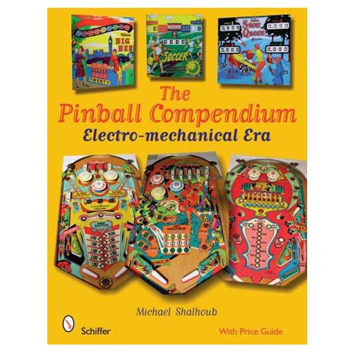 The Pinball Compendium The Electro-Mechanical Era